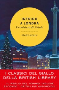 Mary Kelly - Intriga en Londres. Un misterio navideño